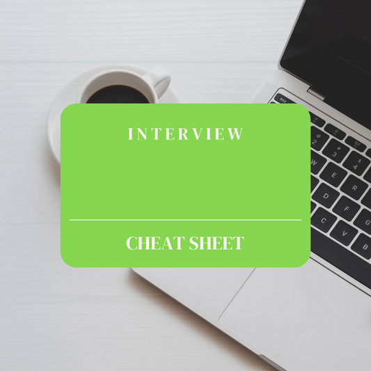 Interview Cheat Sheet