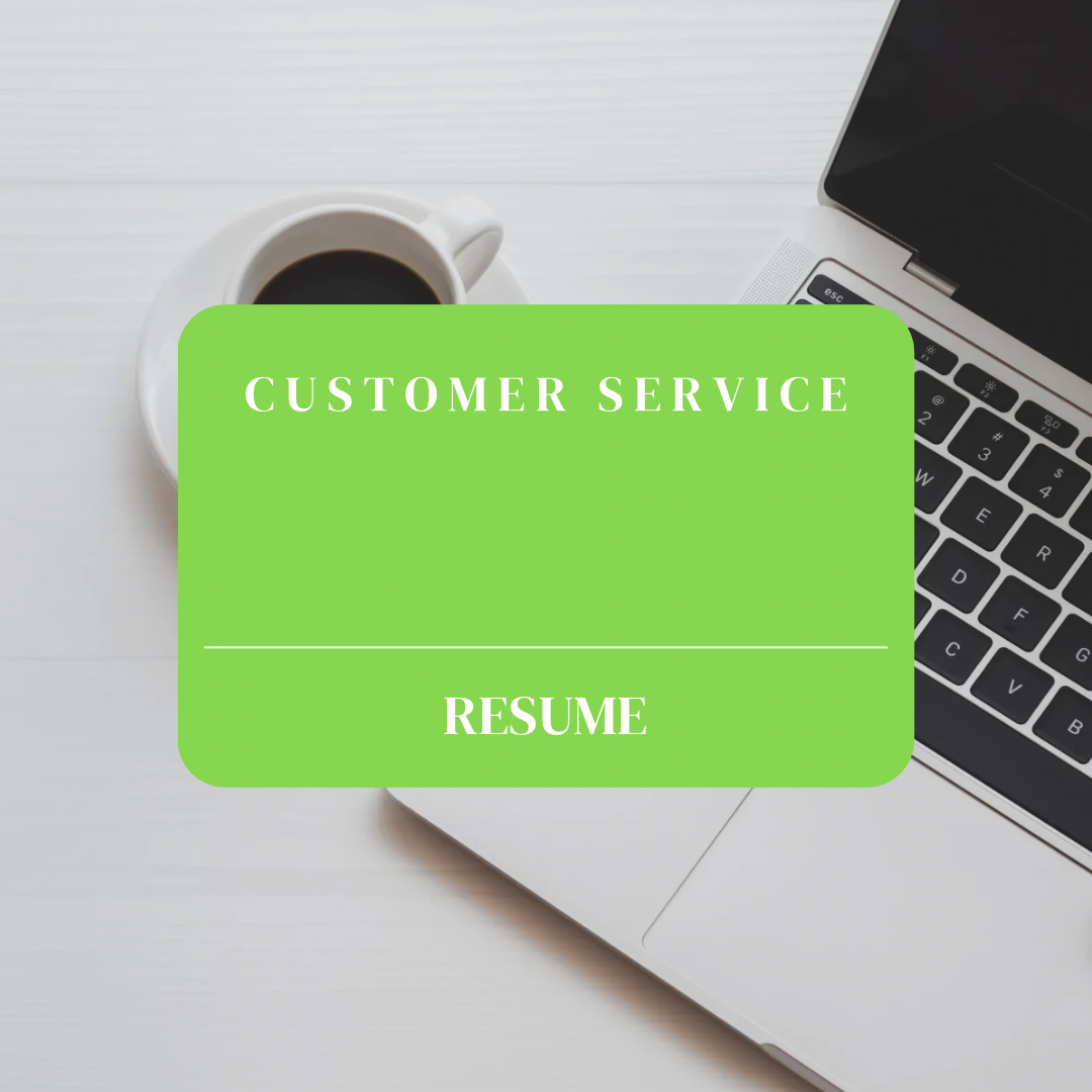 Customer Service Resume Template The WFH Guru